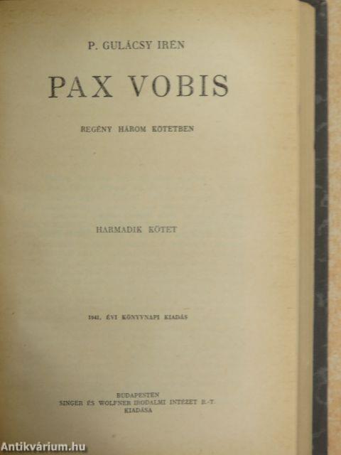 Pax Vobis I-III.