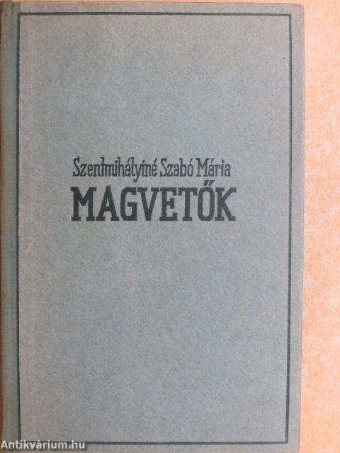Magvetők I-II.