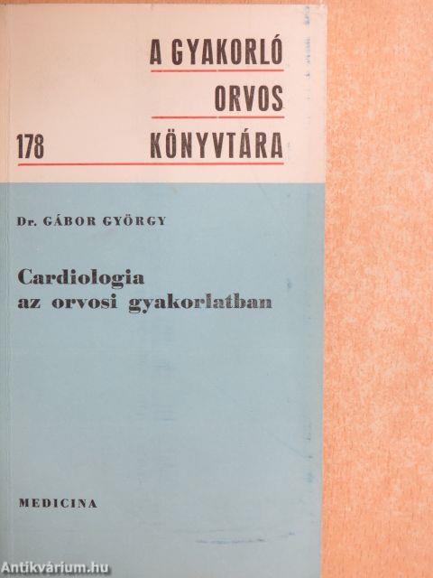 Cardiologia az orvosi gyakorlatban