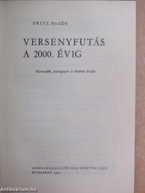 Versenyfutás a 2000. évig