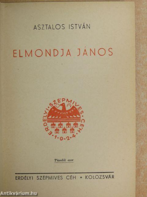 Elmondja János