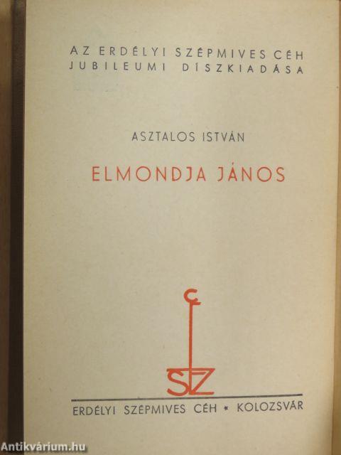 Elmondja János