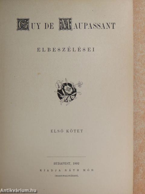 Guy de Maupassant elbeszélései I-II.