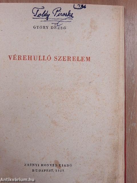 Vérehulló szerelem