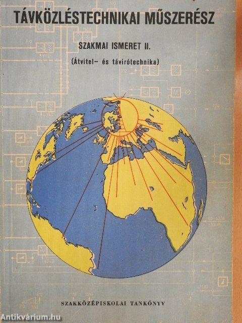 Távközléstechnikai műszerész szakmai ismeret II.