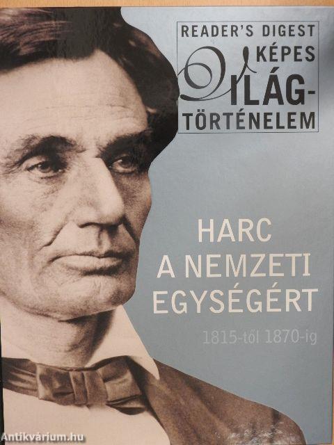 Harc a nemzeti egységért 1815-től 1870-ig