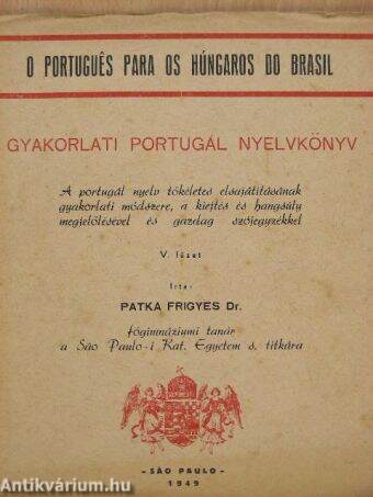 Gyakorlati portugál nyelvkönyv V.