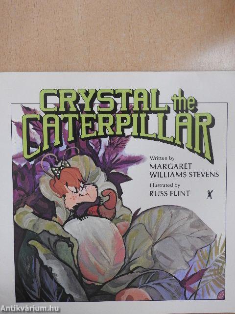 Crystal the Caterpillar