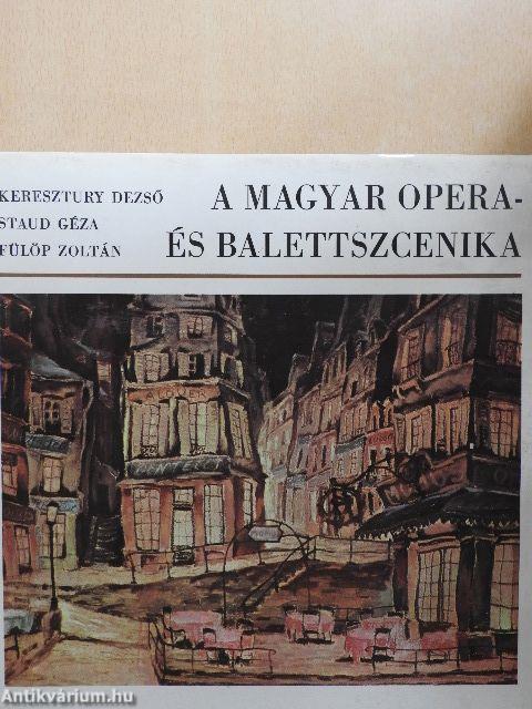 A magyar opera- és balettszcenika
