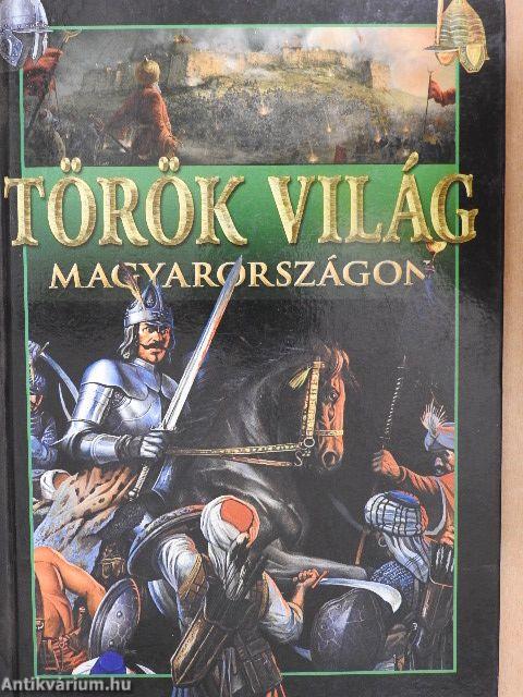 Török világ Magyarországon