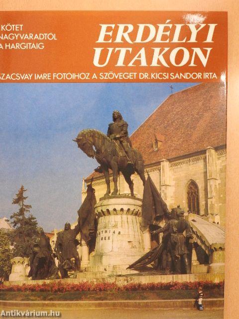 Erdélyi utakon I-III.