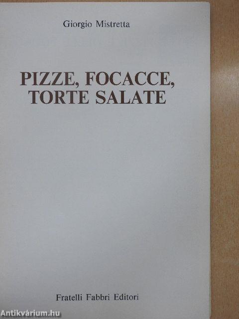 Pizze, Focacce, Torte Salate