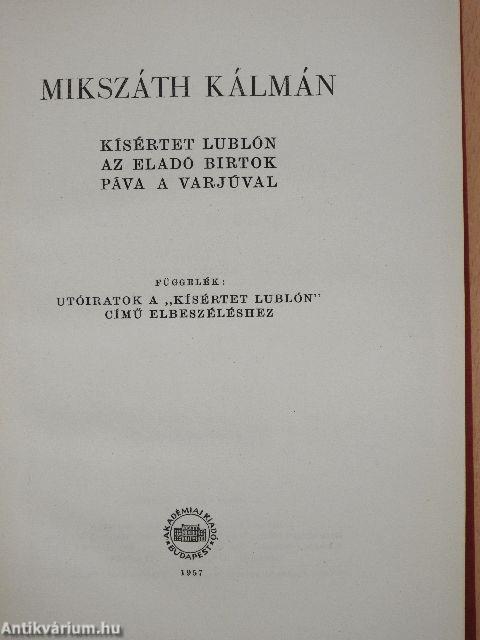 Kísértet Lublón/Az eladó birtok/Páva a varjúval/Függelék: Utóiratok a "Kísértet Lublón" című elbeszéléshez