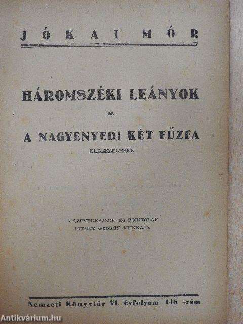 Háromszéki leányok/A nagyenyedi két fűzfa