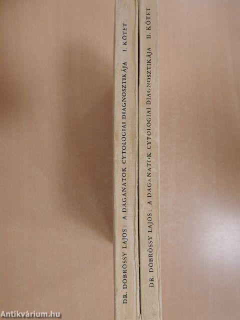 A daganatok cytologiai diagnosztikája I-II.