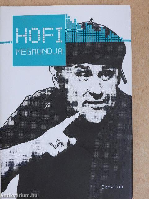 Hofi megmondja