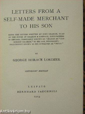 Letters from a Self-made Merchant to his Son