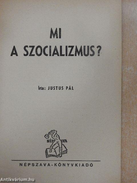 Mi a szocializmus?