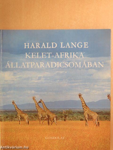 Kelet-Afrika állatparadicsomában