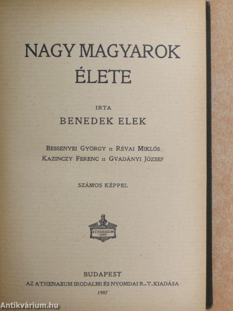 Nagy magyarok élete III/1-3.