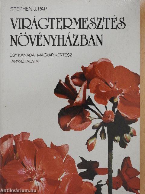 Virágtermesztés növényházban