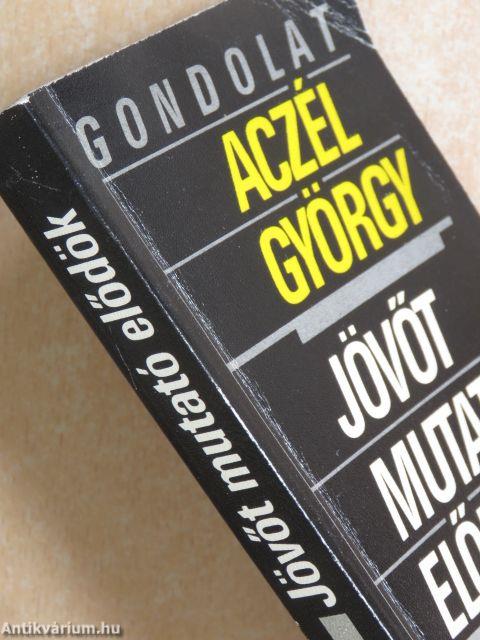 Jövőt mutató elődök