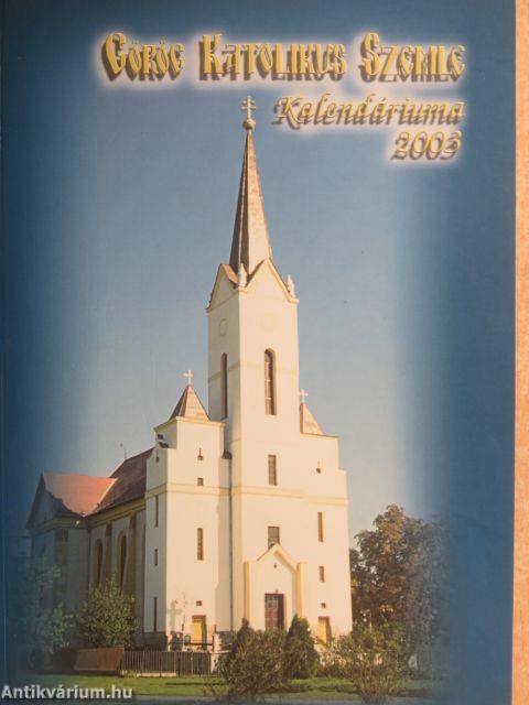 Görög Katolikus Szemle Kalendáriuma 2003