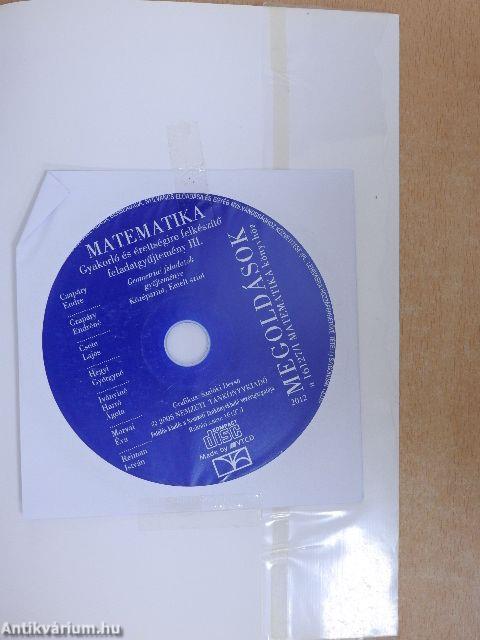 Matematika - Gyakorló és érettségire felkészítő feladatgyűjtemény III. - CD-vel