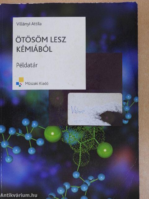 Ötösöm lesz kémiából - Példatár