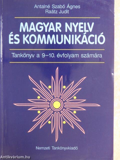 Magyar nyelv és kommunikáció - Tankönyv a 9-10. évfolyam számára
