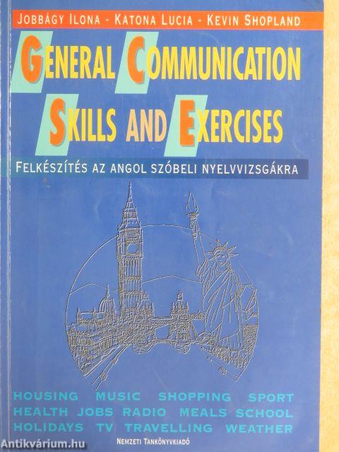 General Communication Skills and Exercises