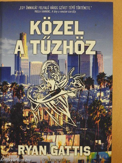 Közel a tűzhöz