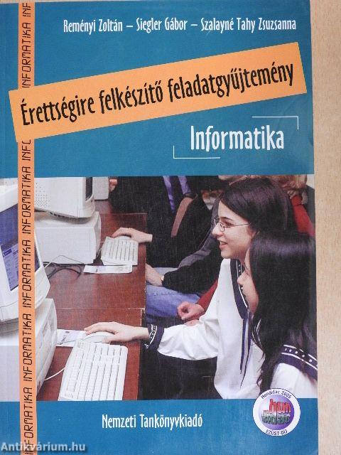 Érettségire felkészítő feladatgyűjtemény - Informatika - CD-vel