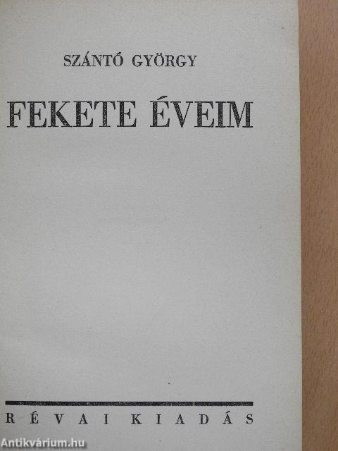 Fekete éveim I-II.