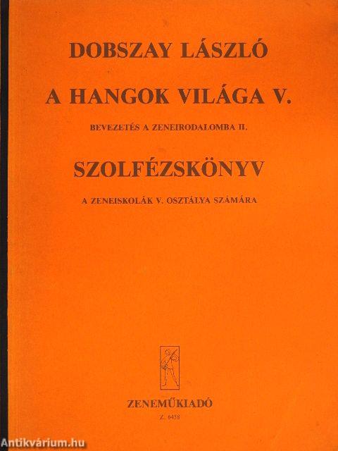 A hangok világa V./Szolfézskönyv