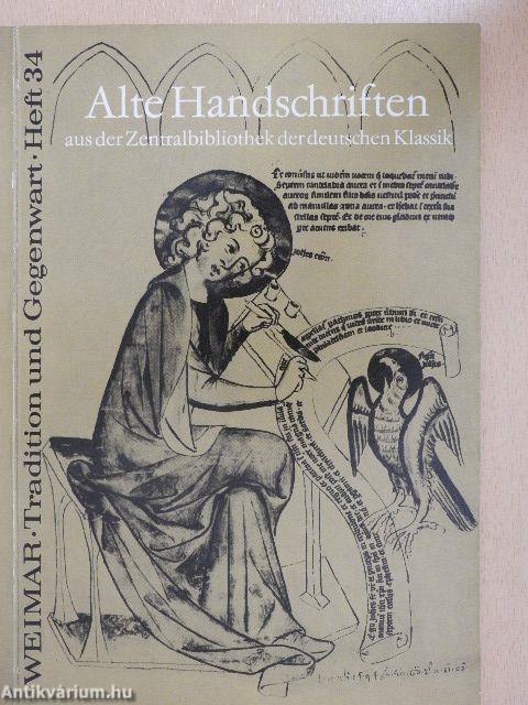 Alte Handschriften aus der Zentralbibliothek der deutschen Klassik