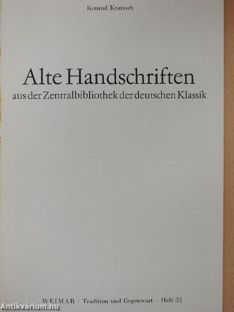 Alte Handschriften aus der Zentralbibliothek der deutschen Klassik