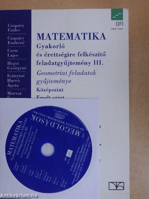 Matematika - Gyakorló és érettségire felkészítő feladatgyűjtemény III. - CD-vel