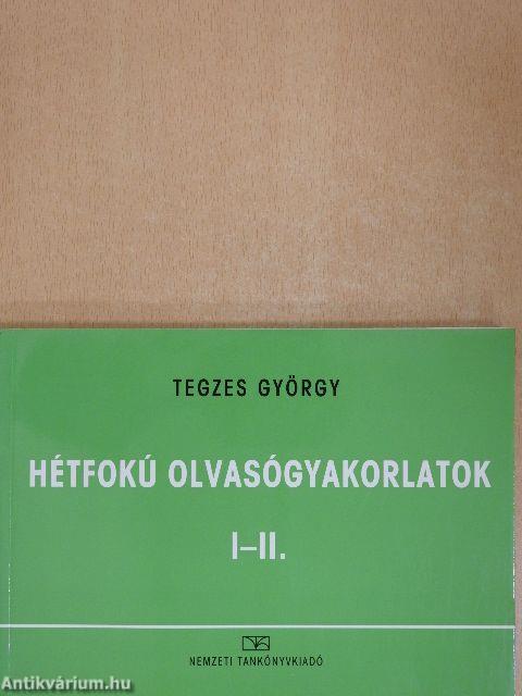 Hétfokú olvasógyakorlatok I-II.