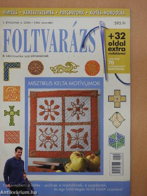 Foltvarázs 2004. november