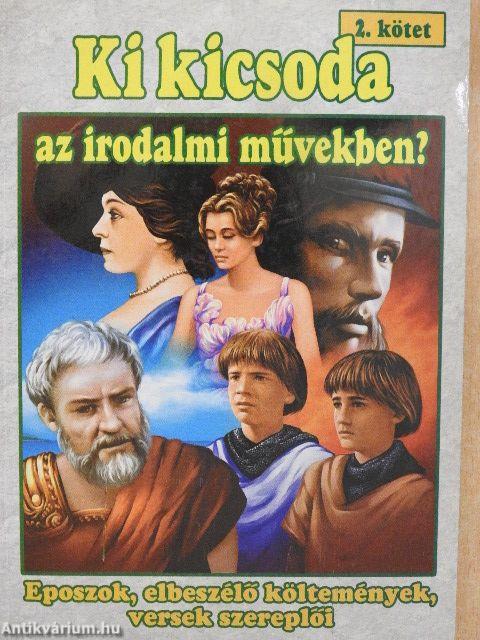 Ki kicsoda az irodalmi művekben? 2.