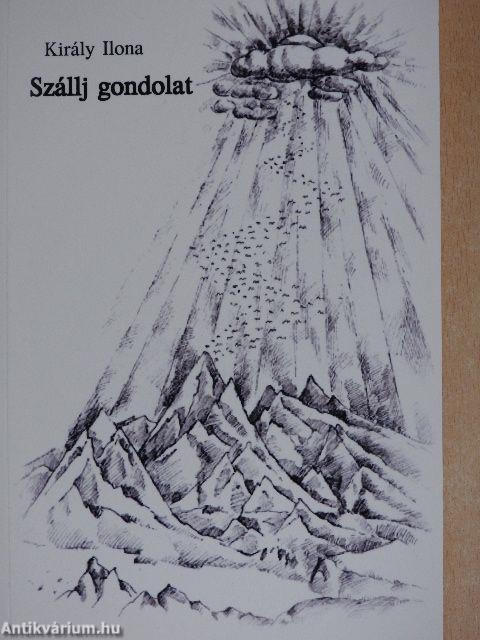 Szállj gondolat