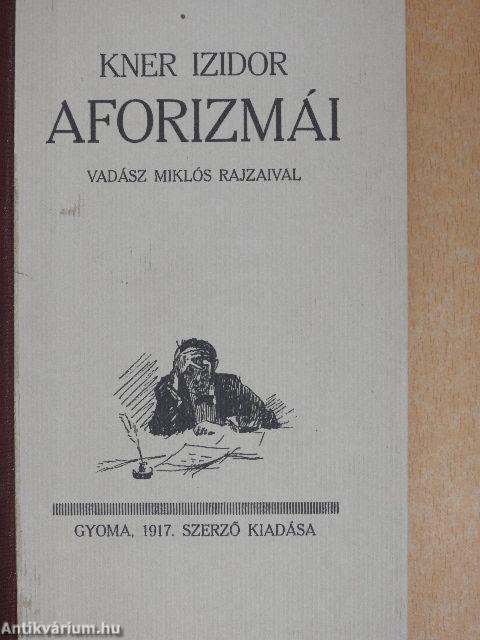 Kner Izidor aforizmái