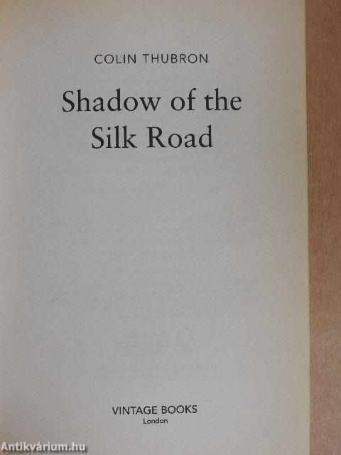 Shadow of the Silk Road