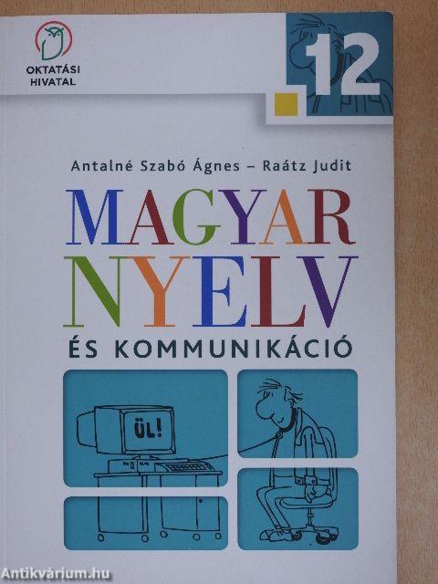 Magyar nyelv és kommunikáció 12.