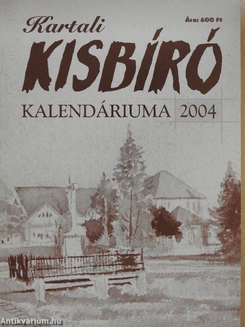 Kartali Kisbíró Kalendáriuma 2004