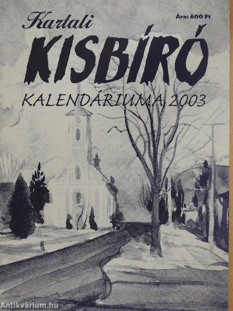 Kartali Kisbíró Kalendáriuma 2003