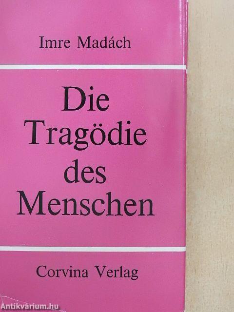 Die Tragödie des Menschen