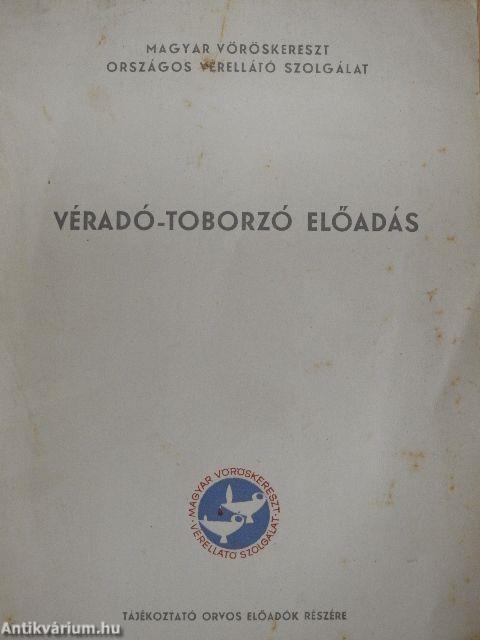 Véradó-toborzó előadás