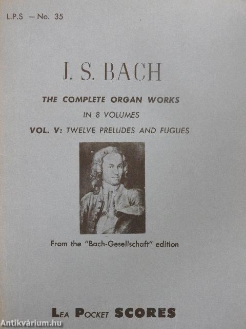 The Complete Organ Works V.